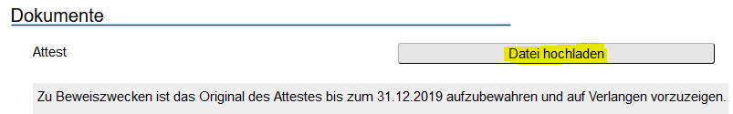 Abbildung 5: Attest hochladen Abbildung 5: Attest hochladen